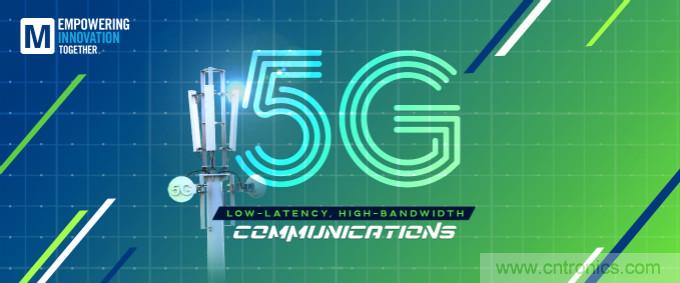 貿(mào)澤啟動2021 Empowering Innovation Together計劃，全新播客版塊探索5G技術(shù)